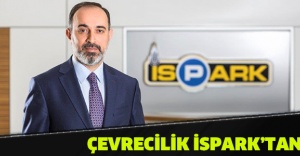 ÇEVRECİLİK İSPARK’TAN
