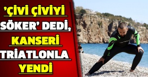 ’Çivi çiviyi söker’ dedi, kanseri triatlonla yendi