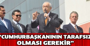 “Cumhurbaşkanının tarafsız olması gerekir”