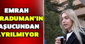 Emrah Karaduman’ın başucundan ayrılmıyor