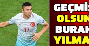 Geçmiş olsun Burak Yılmaz