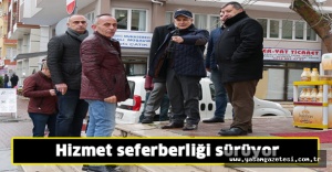Hizmet seferberliği sürüyor