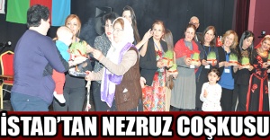 İSTAD’TAN NEZRUZ COŞKUSU