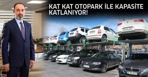 KAT KAT OTOPARK İLE KAPASİTE KATLANIYOR!