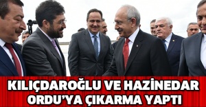 KILIÇDAROĞLU VE HAZİNEDAR ORDU’YA ÇIKARMA YAPTI
