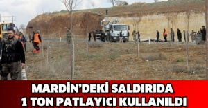 Mardin’deki saldırıda 1 ton patlayıcı kullanıldı