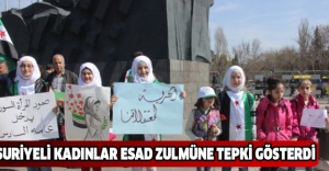 Suriyeli kadınlar Esad zulmüne tepki gösterdi