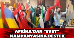 Afrika’dan "evet" kampanyasına destek