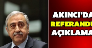 Akıncı’dan referandum açıklaması