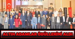 ALTIN ADAMLAR ÖDÜLLERİNİ ALDI