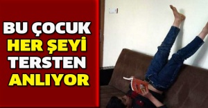 Bu çocuk her şeyi tersten anlıyor