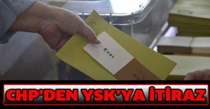 CHP’den YSK’ya itiraz