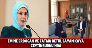 Emine Erdoğan ve Fatma Betül Sayan Kaya Zeytinburnu’nda