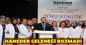 HANEDER GELENEĞİ BOZMADI