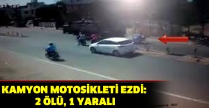 Kamyon motosikleti ezdi: 2 ölü, 1 yaralı