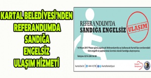 KARTAL BELEDİYESİ'NDEN REFERANDUMDA SANDIĞA ENGELSİZ ULAŞIM HİZMETİ