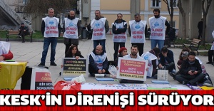 KESK’in direnişi sürüyor