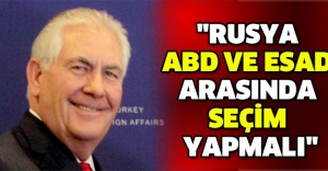 "Rusya ABD ve Esad arasında seçim yapmalı"