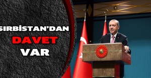 Sırbistan’dan davet var