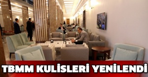 TBMM kulisleri yenilendi