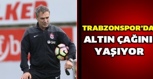 Trabzonspor’da altın çağını yaşıyor