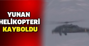 Yunan helikopteri kayboldu