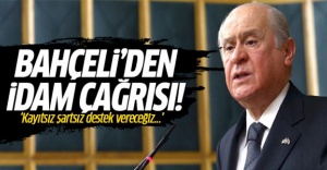 Bahçeli’den ’idam’ çağrısı