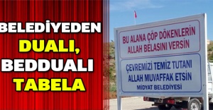 Belediyeden dualı, beddualı tabela