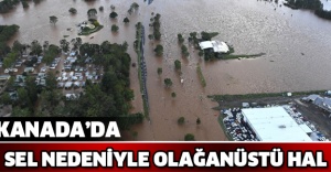 Kanada’da sel nedeniyle olağanüstü hal