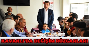 KAVAKLI’DA DEĞİŞİM RÜZGARLARI