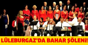 Lüleburgaz'da bahar şöleni