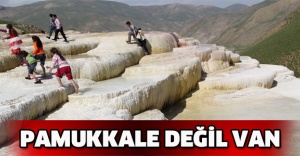 Pamukkale değil Van