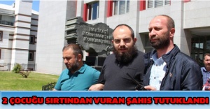 2 çocuğu sırtından vuran şahıs tutuklandı