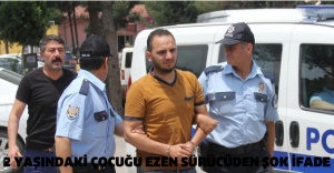 2 yaşındaki çocuğu ezen sürücüden şok ifade