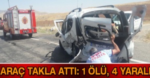 Araç takla attı: 1 ölü, 4 yaralı