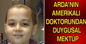Arda’nın Amerikalı doktorundan duygusal mektup