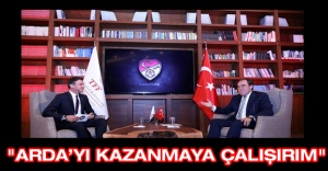 "Arda’yı kazanmaya çalışırım"