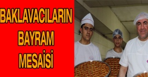 Baklavacıların bayram mesaisi