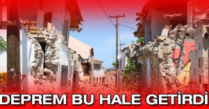 Deprem bu hale getirdi