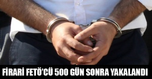 Firari FETÖ’cü 508 gün sonra yakalandı