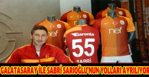 Galatasaray ile Sabri Sarıoğlu’nun yolları ayrılıyor