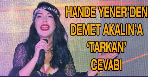 Hande Yener’den Demet Akalın’a ‘Tarkan’ cevabı