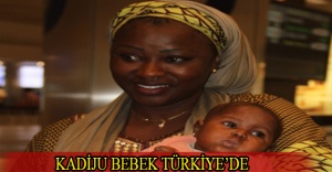 Kadiju bebek Türkiye’de
