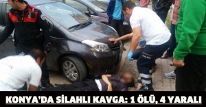 Konya’da silahlı kavga: 1 ölü, 4 yaralı