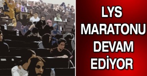LYS maratonu devam ediyor