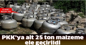 PKK’ya ait 25 ton malzeme ele geçirildi
