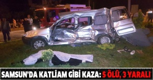 Samsun’da katliam gibi kaza: 5 ölü, 3 yaralı