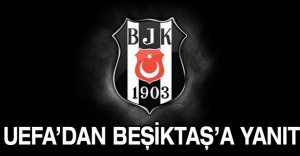 UEFA’dan Beşiktaş’a yanıt