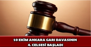 10 Ekim Ankara Garı davasının 4. celsesi başladı