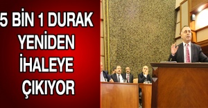 5 BİN 1 DURAK YENİDEN İHALEYE ÇIKIYOR